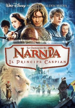 Le cronache di Narnia - Il principe Caspian