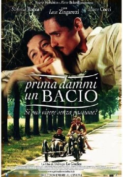 Prima dammi un bacio