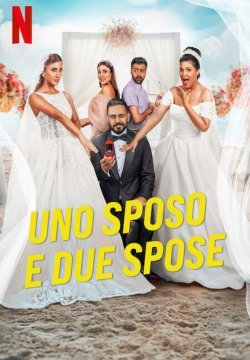 Uno sposo e due spose