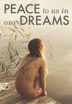 Peace to Us in Our Dreams