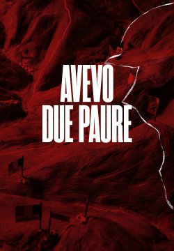 Avevo due paure